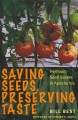 Saving Seeds Preserving Taste